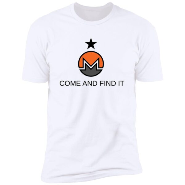 "Come and find it" Short Sleeve T-Shirt